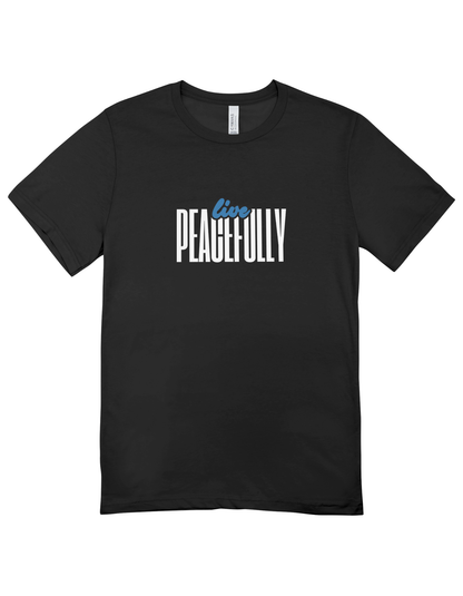 Live Peacefully T-Shirt