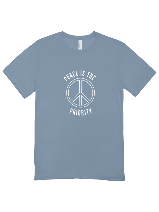 Peace Is The Priority T-Shirt