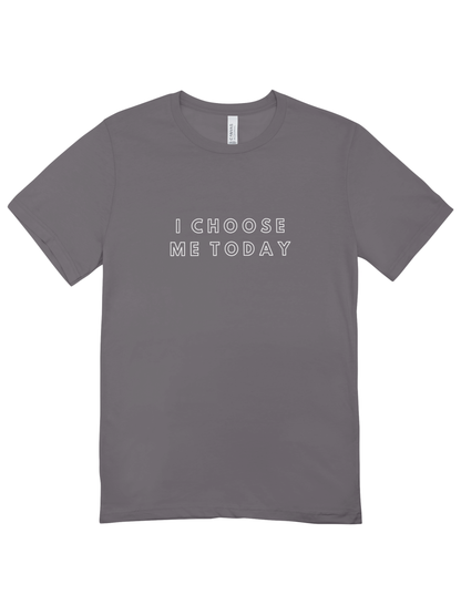 I Choose Me Today T-Shirt