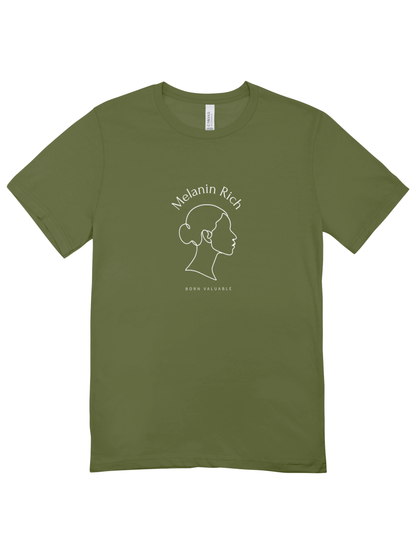 Melanin Rich, Born Valuable T- Shirt