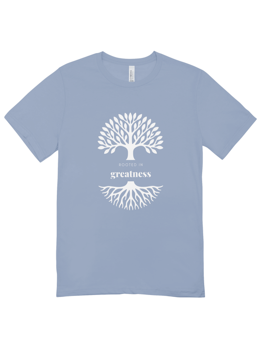 Rooted In Greatness T-Shirt